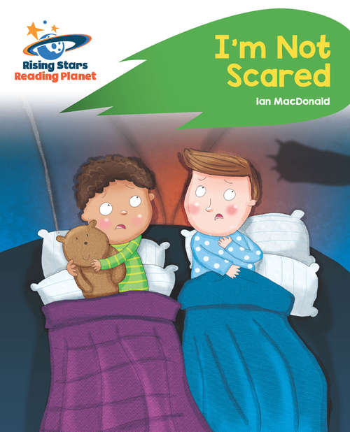 Book cover of Reading Planet - I'm Not Scared - Green: Rocket Phonics (PDF)