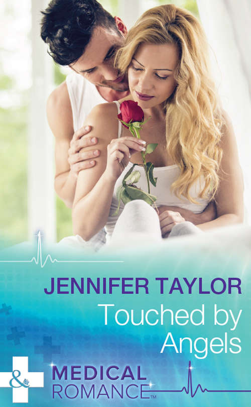 Book cover of Touched By Angels (ePub edition) (Dalverston Hospital #2)