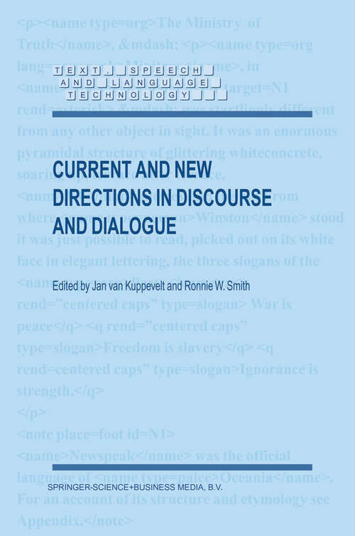 Book cover of Current and New Directions in Discourse and Dialogue (2003) (Text, Speech and Language Technology #22)