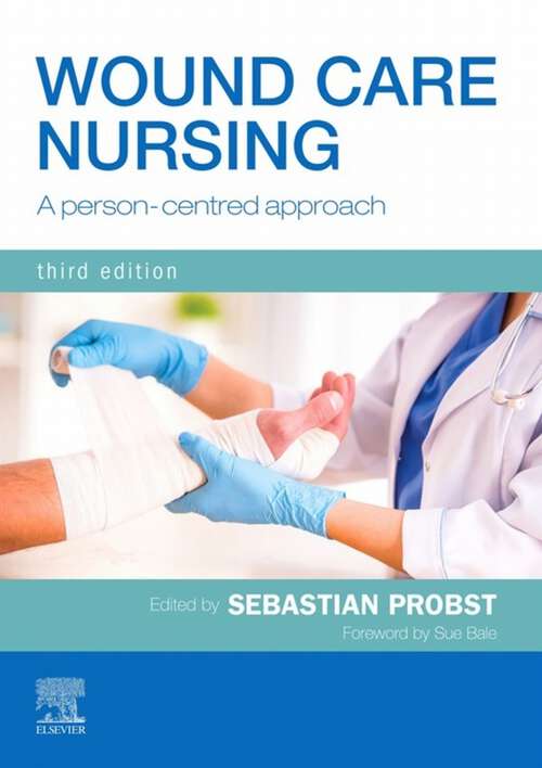 Book cover of Wound Care Nursing E-Book: Wound Care Nursing E-Book (3)