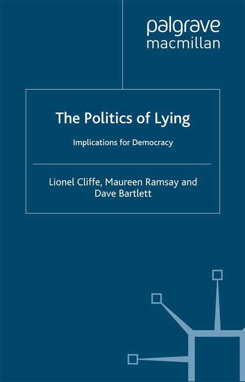 Book cover of The Politics of Lying: Implications for Democracy (2000)