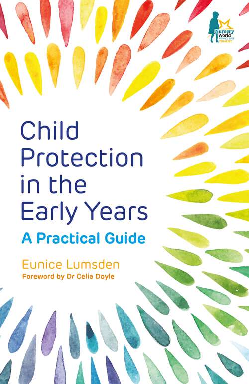 Book cover of Child Protection in the Early Years: A Practical Guide