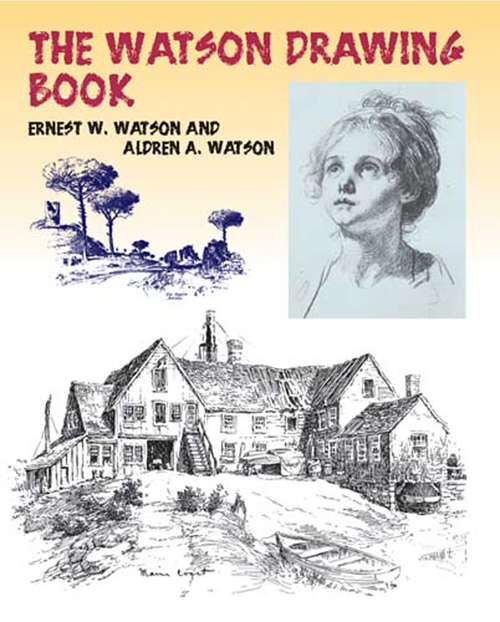 Book cover of The Watson Drawing Book (Dover Art Instruction)