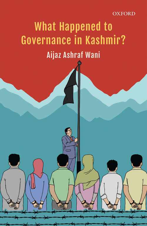 Book cover of What Happened to Governance in Kashmir?