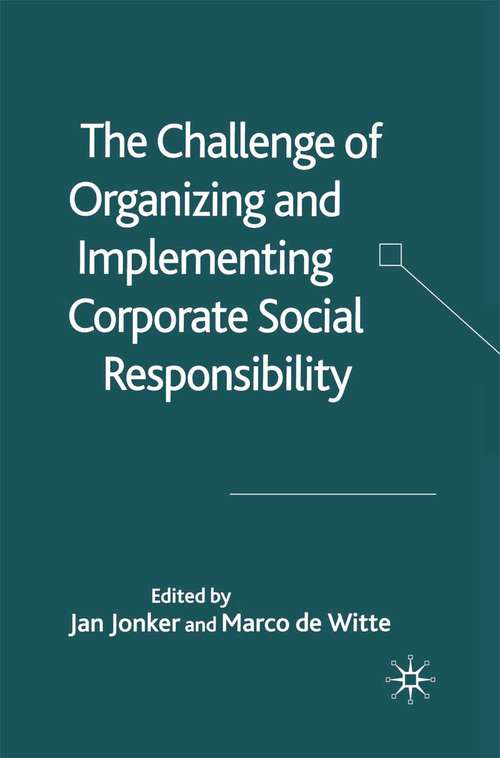 Book cover of The Challenge of Organising and Implementing Corporate Social Responsibility (2006)