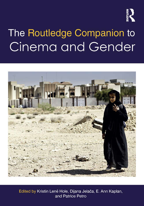 Book cover of The Routledge Companion to Cinema & Gender (Routledge Media and Cultural Studies Companions)