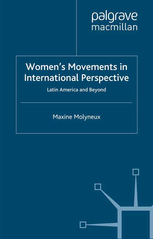 Book cover of Women’s Movements in International Perspective: Latin America and Beyond (2001) (Institute of Latin American Studies)