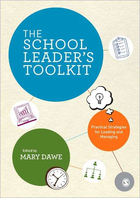 Book cover of The School Leader's Toolkit: Practical Strategies for Leading and Managing (PDF)