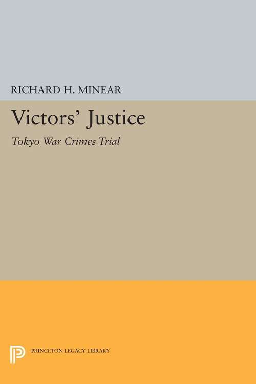 Book cover of Victors' Justice: Tokyo War Crimes Trial