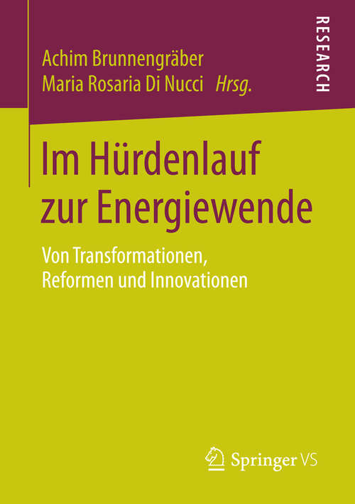 Book cover of Im Hürdenlauf zur Energiewende: Von Transformationen, Reformen und Innovationen (2014)