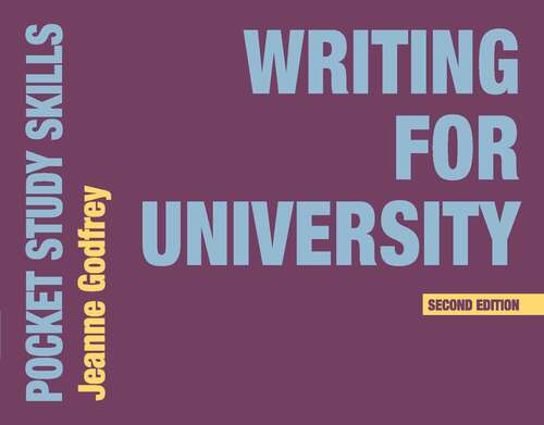 Book cover of Writing for University: Vocabulary For Writing At University (2nd ed. 2016) (Pocket Study Skills)