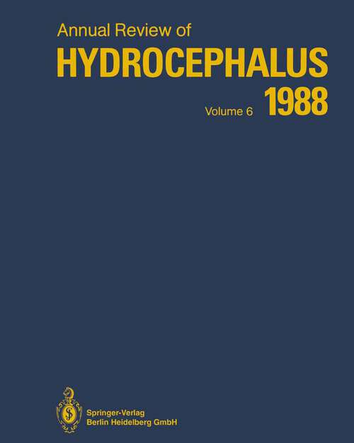 Book cover of Annual Review of Hydrocephalus: Volume 6 1988 (1990)