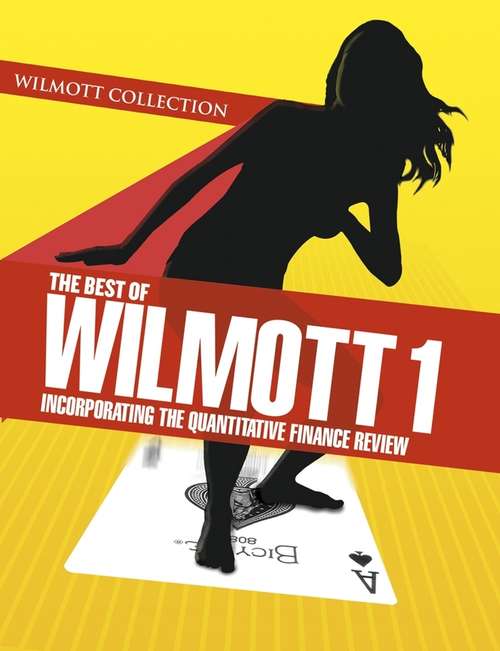 Book cover of The Best of Wilmott 1: Incorporating the Quantitative Finance Review