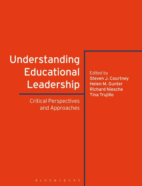 Book cover of Understanding Educational Leadership: Critical Perspectives and Approaches