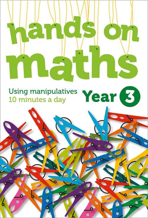 Book cover of Hands-on Maths: Using Manipulatives 10 Minutes A Day Year 3 (PDF)
