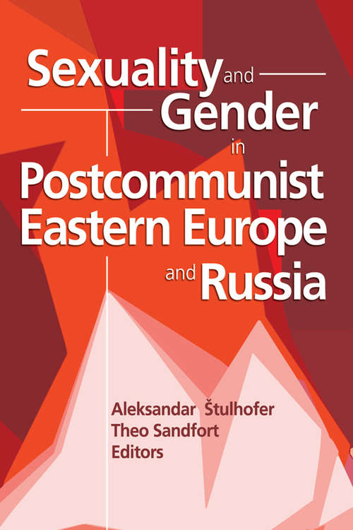 Book cover of Sexuality and Gender in Postcommunist Eastern Europe and Russia