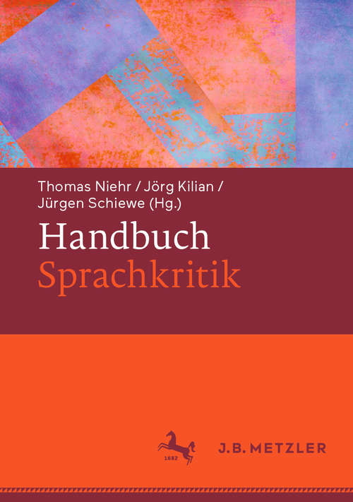 Book cover of Handbuch Sprachkritik (1. Aufl. 2020)