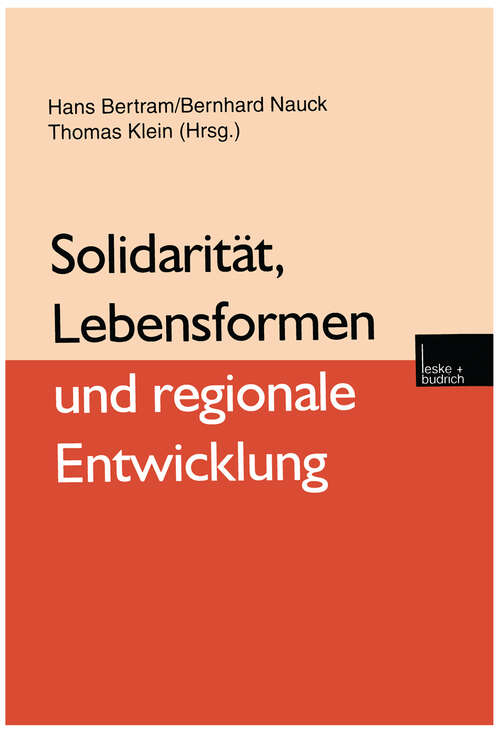 Book cover of Solidarität, Lebensformen und regionale Entwicklung (2000)