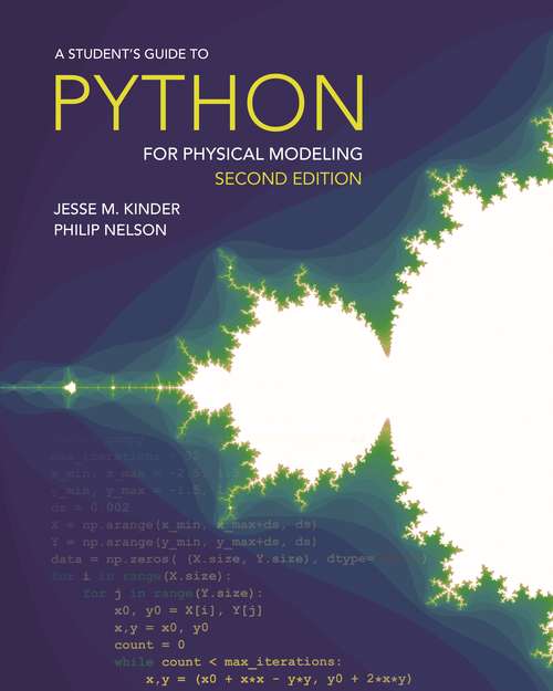 Book cover of A Student's Guide to Python for Physical Modeling: Second Edition