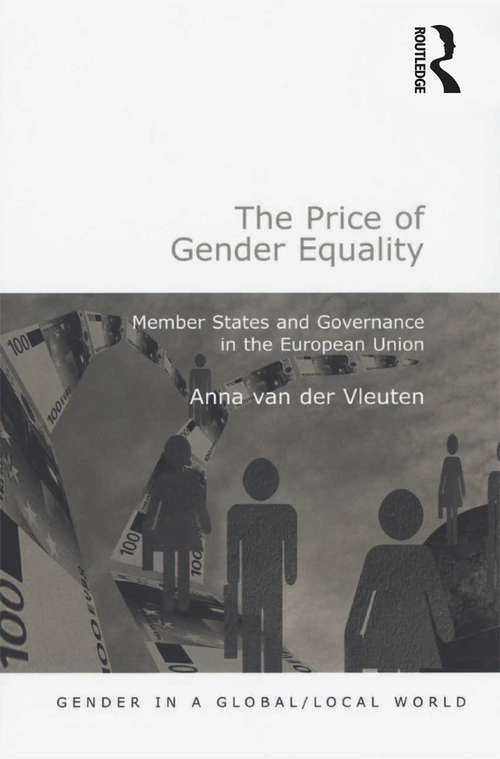 Book cover of The Price of Gender Equality: Member States and Governance in the European Union (Gender in a Global/Local World)
