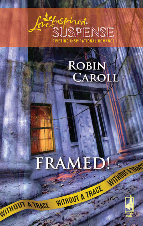 Book cover of Framed! (ePub First edition) (Without a Trace #2)