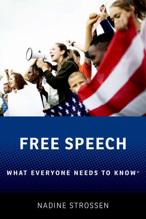 Book cover of Free Speech: What Everyone Needs to Know? (WHAT EVERYONE NEEDS TO KNOW)