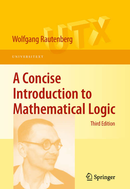Book cover of A Concise Introduction to Mathematical Logic (3rd ed. 2010) (Universitext)