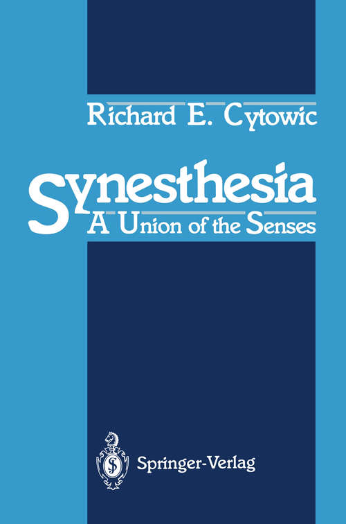 Book cover of Synesthesia: A Union of the Senses (1989) (Springer Series in Neuropsychology)