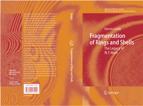 Book cover of Fragmentation of Rings and Shells: The Legacy of N.F. Mott (2006) (Shock Wave and High Pressure Phenomena)