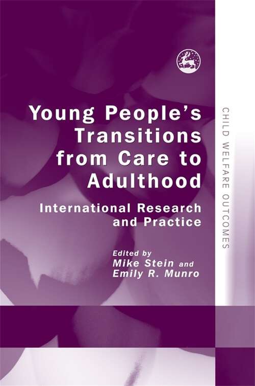 Book cover of Young People's Transitions from Care to Adulthood: International Research and Practice (Child Welfare Outcomes)
