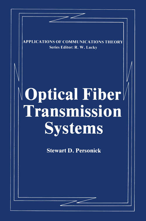 Book cover of Optical Fiber Transmission Systems (1981) (Applications of Communications Theory)