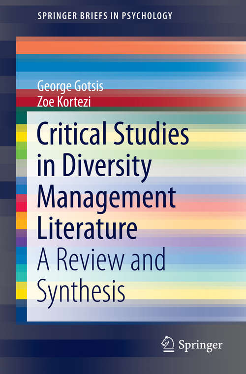 Book cover of Critical Studies in Diversity Management Literature: A Review and Synthesis (2015) (SpringerBriefs in Psychology)