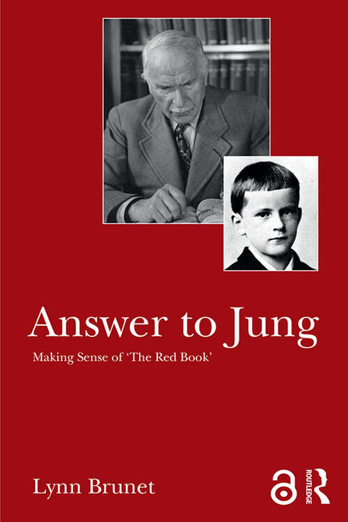 Book cover of Answer to Jung: Making Sense of 'The Red Book'