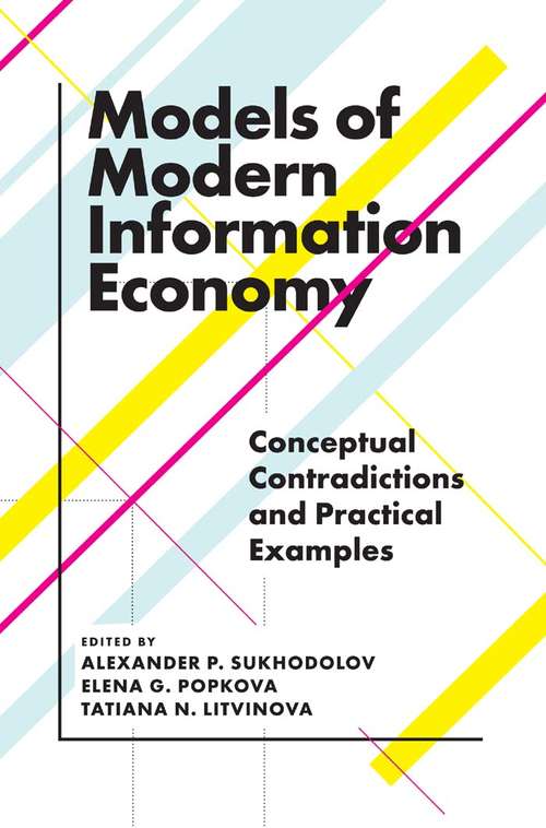 Book cover of Models of Modern Information Economy: Conceptual Contradictions and Practical Examples