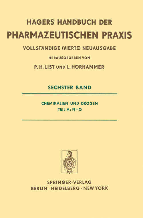 Book cover of Chemikalien und Drogen Teil A: N-Q (4. Aufl. 1977) (Handbuch der Pharmazeutischen Praxis - Vollständige (4.) Neuausgabe: 6 / A)