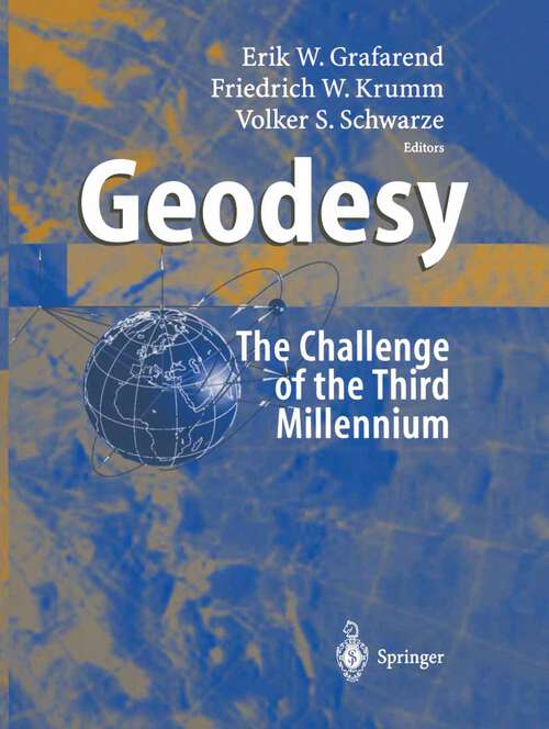 Book cover of Geodesy - the Challenge of the 3rd Millennium (2003)