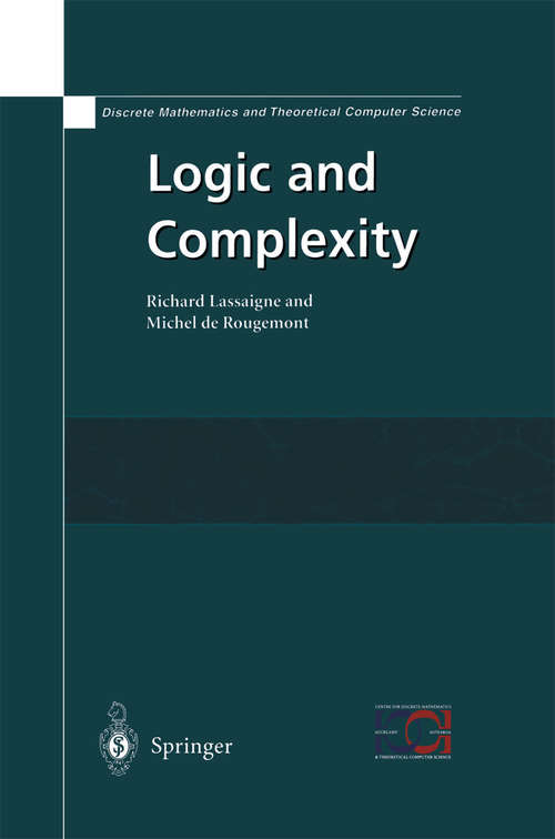 Book cover of Logic and Complexity (2004) (Discrete Mathematics and Theoretical Computer Science)