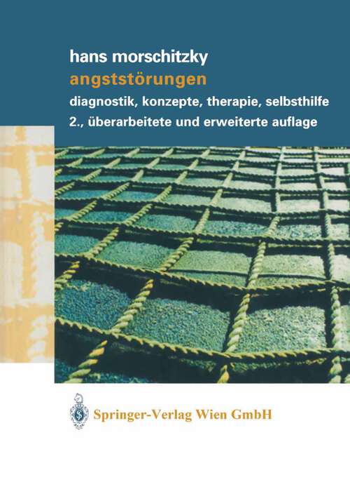 Book cover of Angststörungen: Diagnostik, Konzepte, Therapie, Selbsthilfe (2. Aufl. 2002)