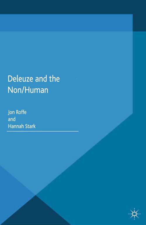 Book cover of Deleuze and the Non/Human (2015)