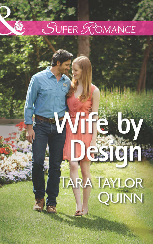 Book cover of Wife by Design: His Forever Girl Moonlight In Paris Wife By Design (ePub First edition) (Where Secrets are Safe #1)