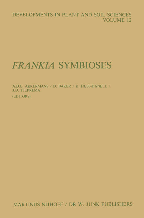 Book cover of Frankia Symbioses (1984) (Developments in Plant and Soil Sciences #12)