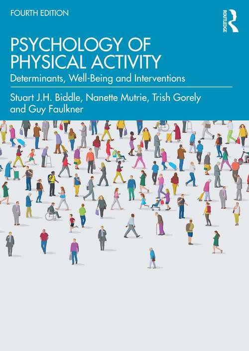 Book cover of Psychology of Physical Activity: Determinants, Well-Being and Interventions (4)