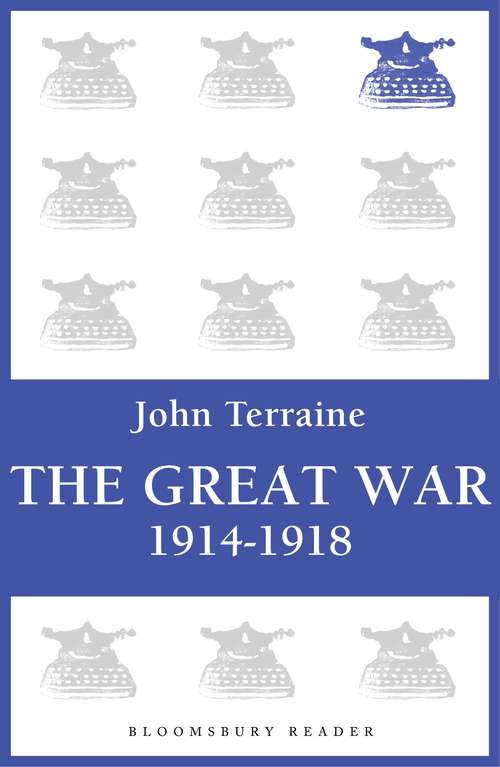 Book cover of The Great War 1914–1918: 1914 - 1918