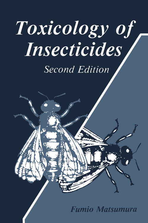 Book cover of Toxicology of Insecticides (1985)