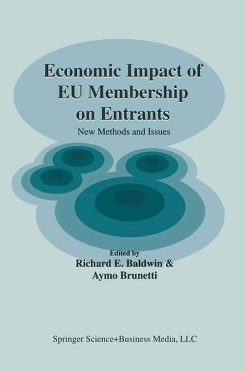 Book cover of Economic Impact of EU Membership on Entrants: New Methods and Issues (2001)