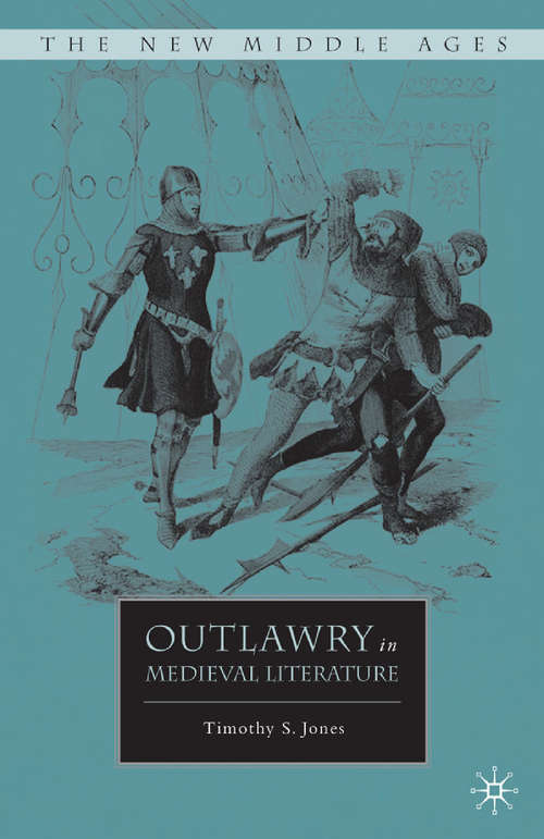 Book cover of Outlawry in Medieval Literature (2010) (The New Middle Ages)