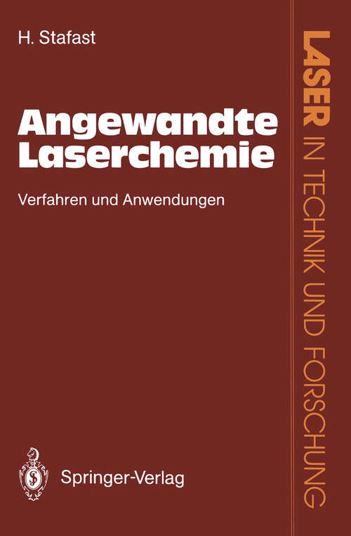 Book cover of Angewandte Laserchemie: Verfahren und Anwendungen (1993) (Laser in Technik und Forschung)