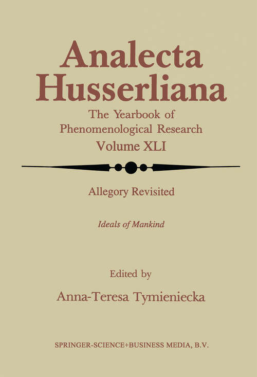 Book cover of Allegory Revisited: Ideals of Mankind (1994) (Analecta Husserliana #41)