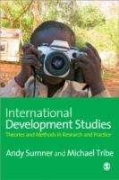 Book cover of International Development Studies: Theories and Methods in Research and Practice (PDF)