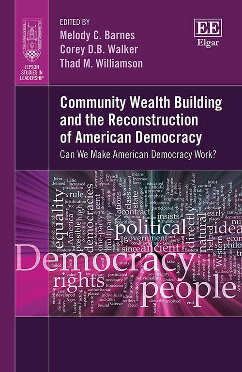 Book cover of Community Wealth Building and the Reconstruction of American Democracy: Can We Make American Democracy Work? (Jepson Studies in Leadership series)